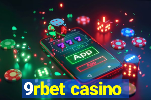 9rbet casino